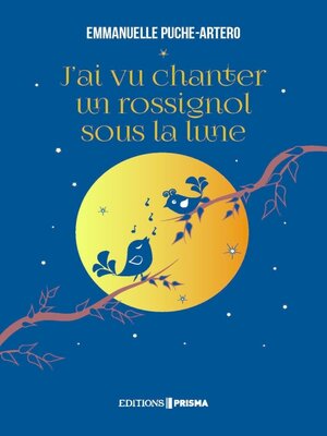 cover image of J'ai vu chanter un rossignol sous la lune